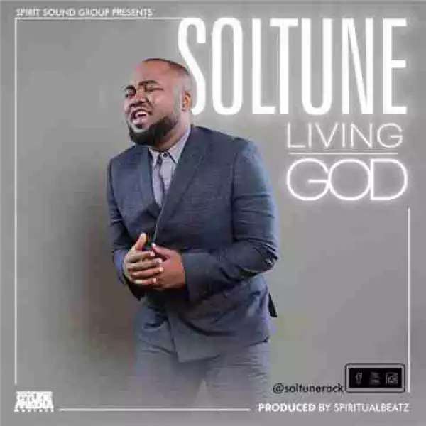 Soltune - Living God